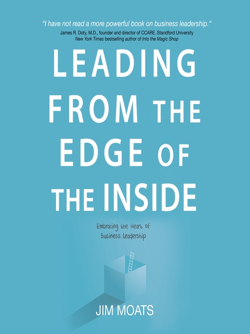 Title details for Leading from the Edge of the Inside by Jim Moats - Available